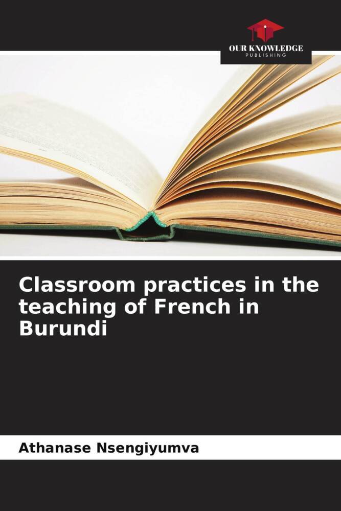 Classroom practices in the teaching of French in Burundi