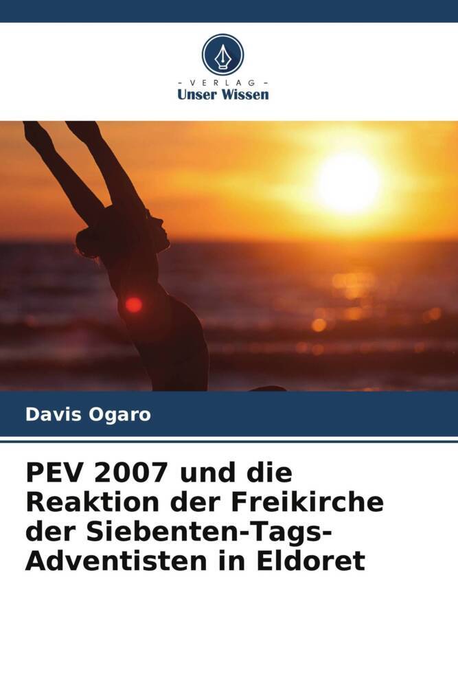 PEV 2007 und die Reaktion der Freikirche der Siebenten-Tags-Adventisten in Eldoret