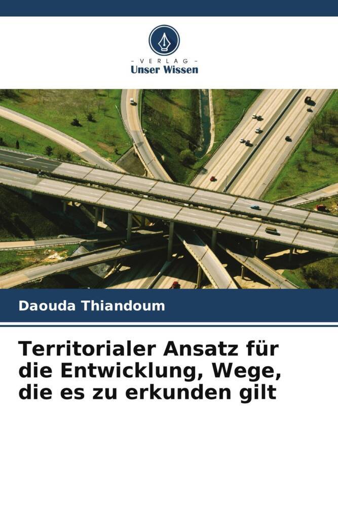 Territorialer Ansatz für die Entwicklung Wege die es zu erkunden gilt