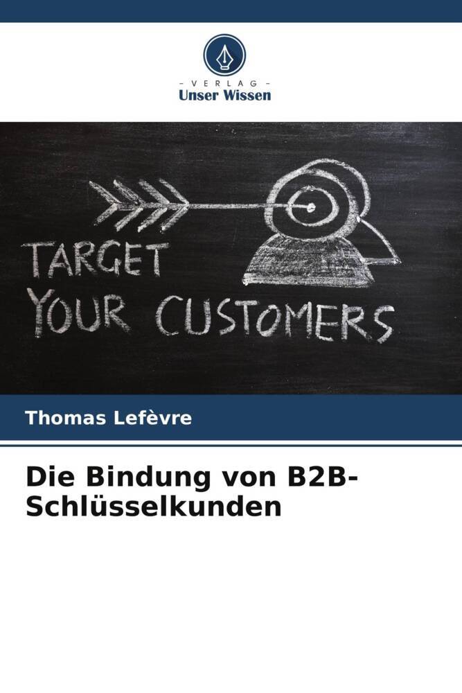 Die Bindung von B2B-Schlüsselkunden