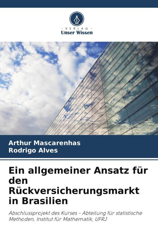 Ein allgemeiner Ansatz für den Rückversicherungsmarkt in Brasilien