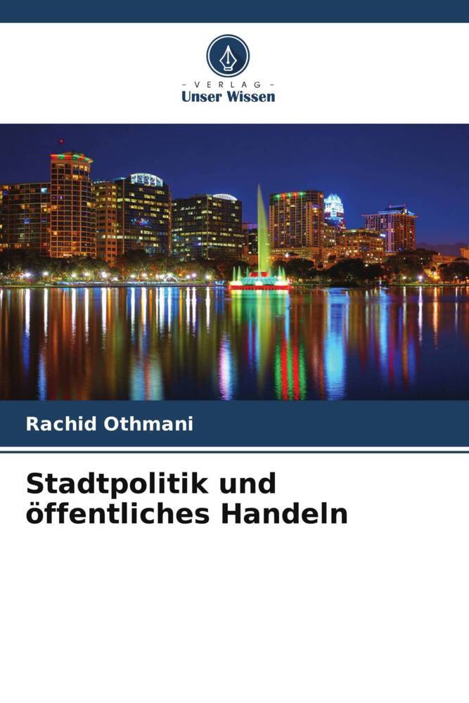 Stadtpolitik und öffentliches Handeln