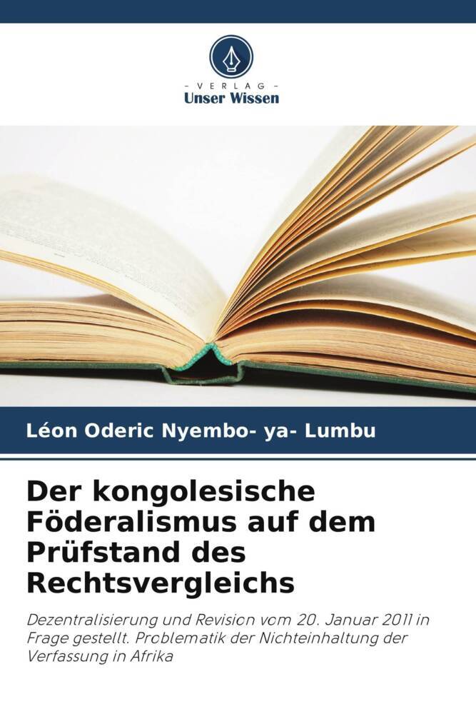 Der kongolesische Föderalismus auf dem Prüfstand des Rechtsvergleichs