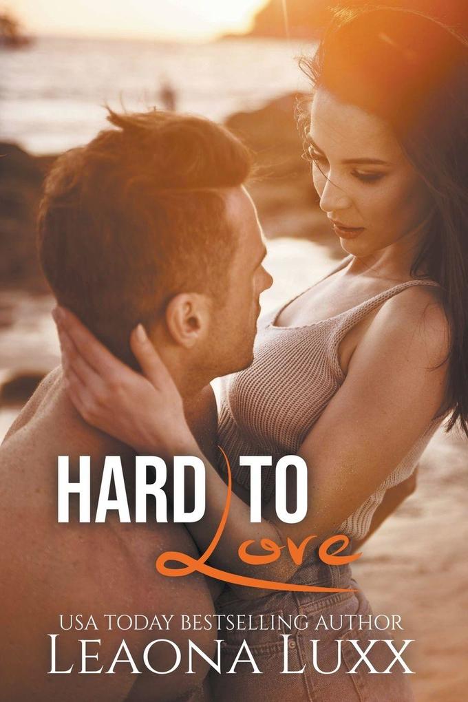 Hard to Love