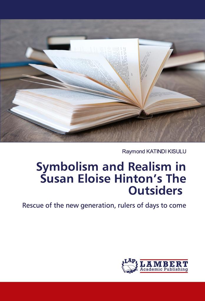 Symbolism and Realism in Susan Eloise Hinton's The Outsiders