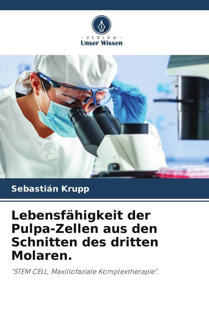 Lebensfähigkeit der Pulpa-Zellen aus den Schnitten des dritten Molaren.