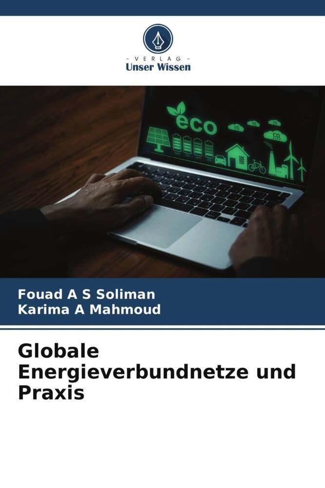 Globale Energieverbundnetze und Praxis