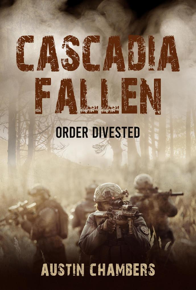 Order Divested (Cascadia Fallen #2)