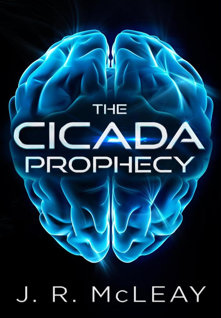 The Cicada Prophecy (Thrillers #1)