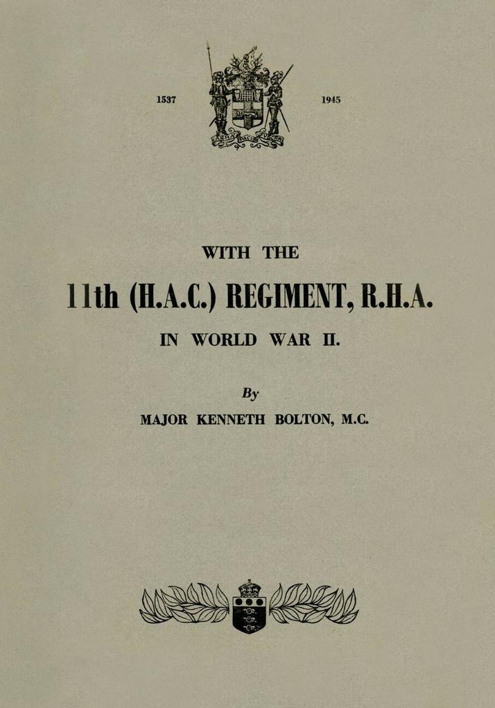 WITH THE 11th (H.A.C.) REGIMENT R.H.A.