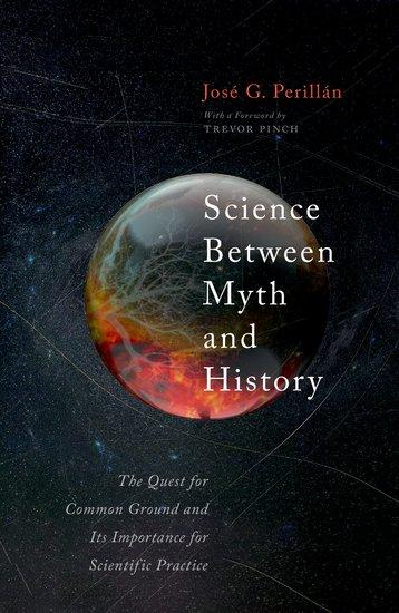 Science Between Myth and History