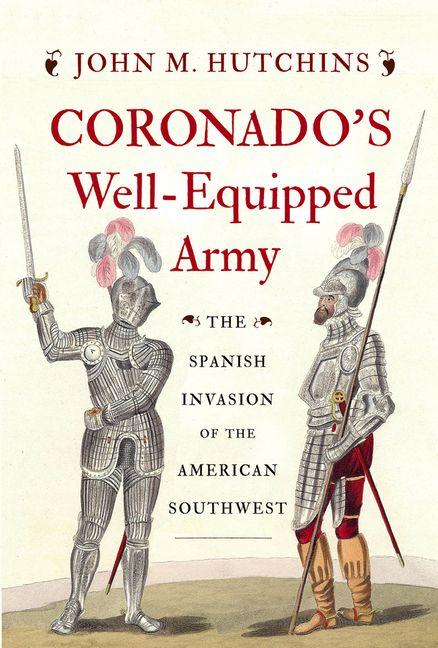 Coronado''s Well-equipped Army
