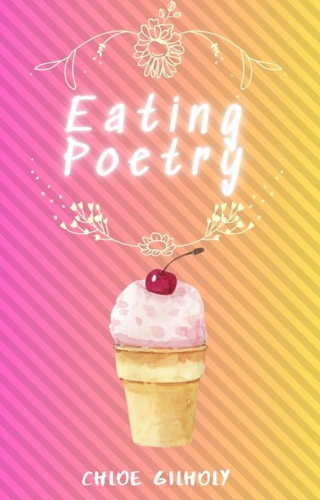 Eating Poetry (Life With Poetry)