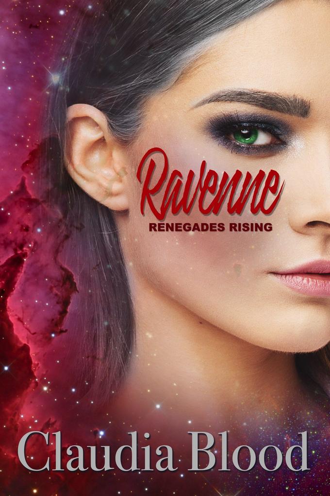 Ravenne (Renegades Rising)
