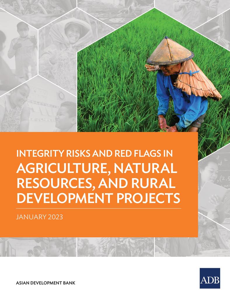 Integrity Risks and Red Flags in Agriculture Natural Resources and Rural Development Projects
