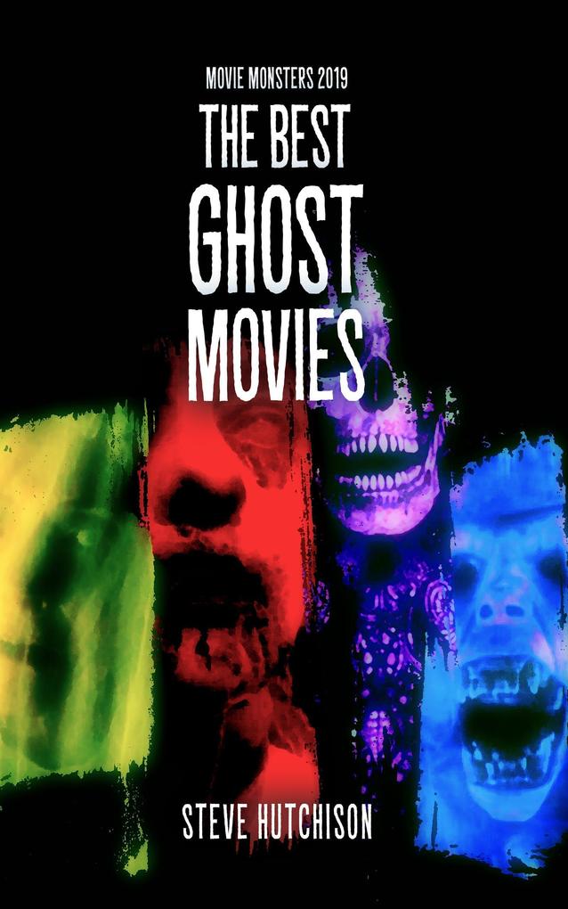 The Best Ghost Movies (2019)