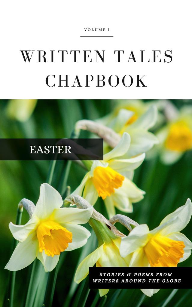 Easter (Written Tales Chapbook #1)
