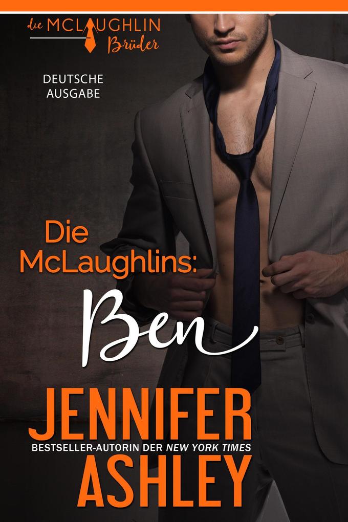 Die McLaughlins: Ben (Die McLaughlin Brüder #2)