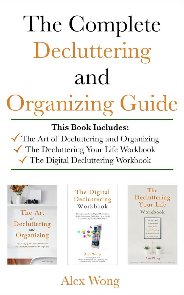 The Complete Decluttering and Organizing Guide (Declutter Workbook #4)