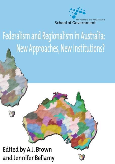 Federalism and Regionalism in Australia