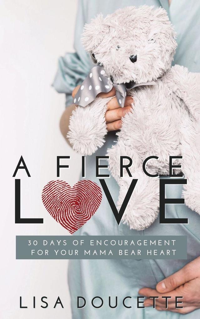 A Fierce Love
