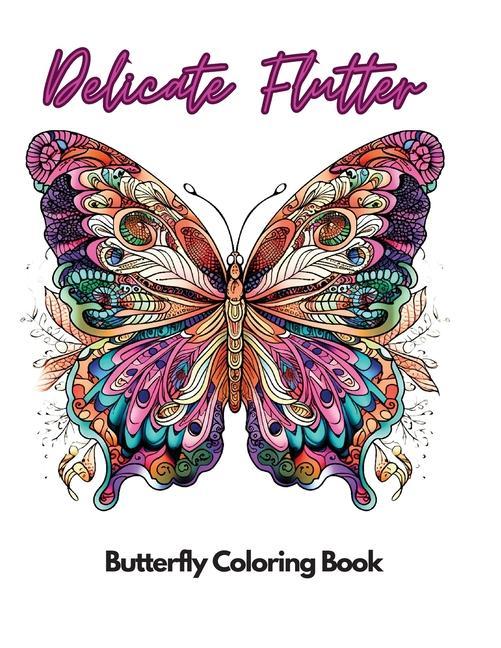 Delicate Flutter: Butterfly Coloring book
