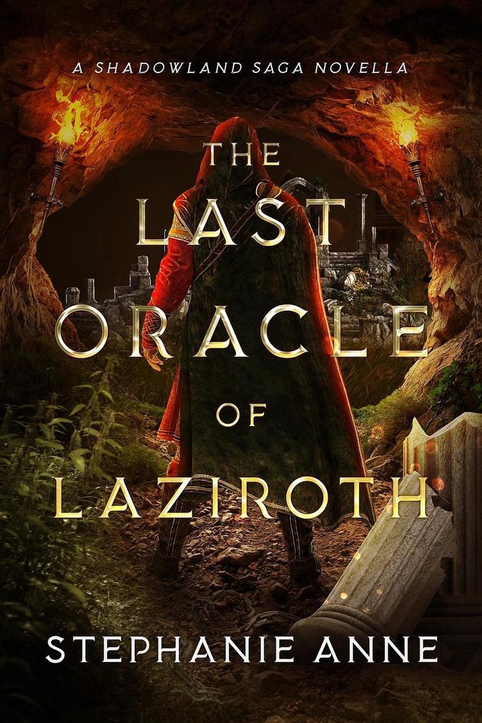 The Last Oracle of Laziroth (Shadowland Saga #2.5)