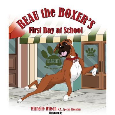 Beau the Boxer‘s First Day at School