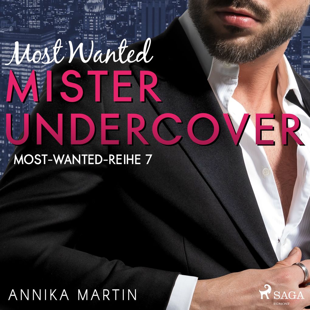 Most Wanted Mister Undercover (MostWantedReihe 7)