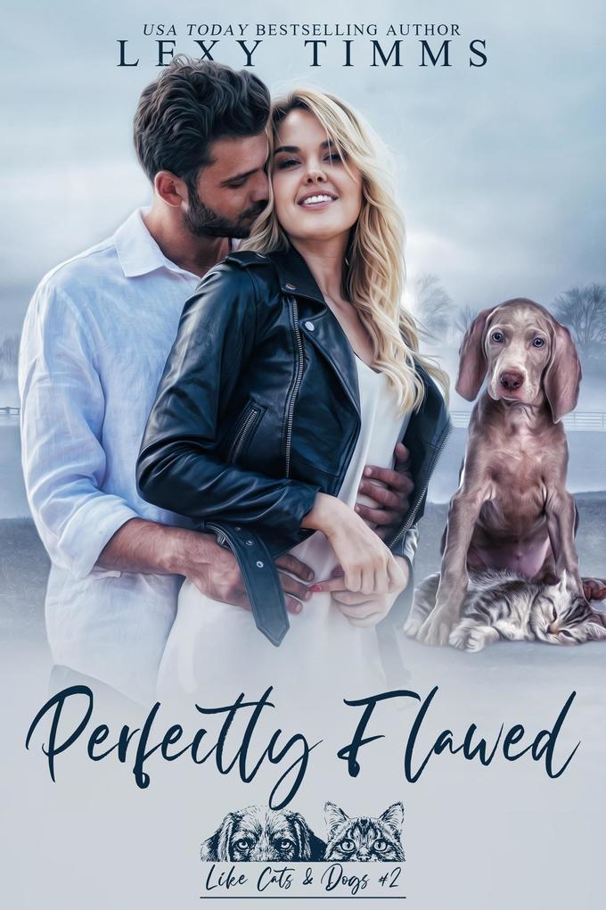 Perfectly Flawed (Like Cats & Dog Series #2)