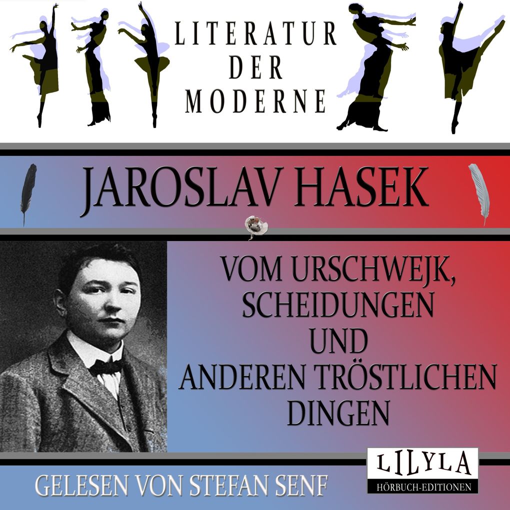 Vom Urschwejk Scheidungen und anderen tröstlichen Dingen