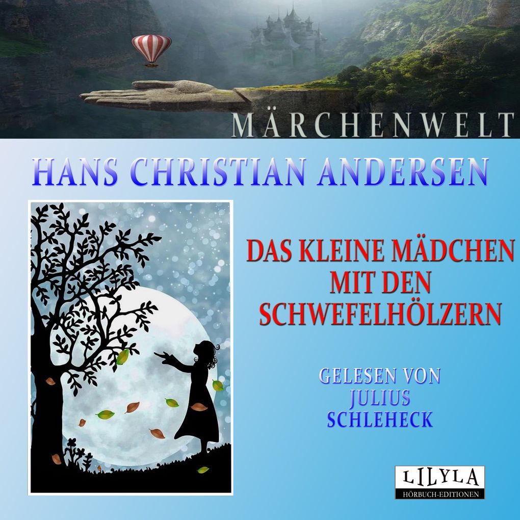 Das kleine Mädchen mit den Schwefelhölzern