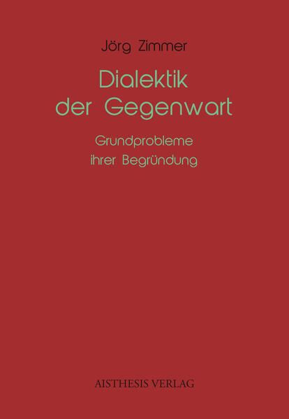 Dialektik der Gegenwart