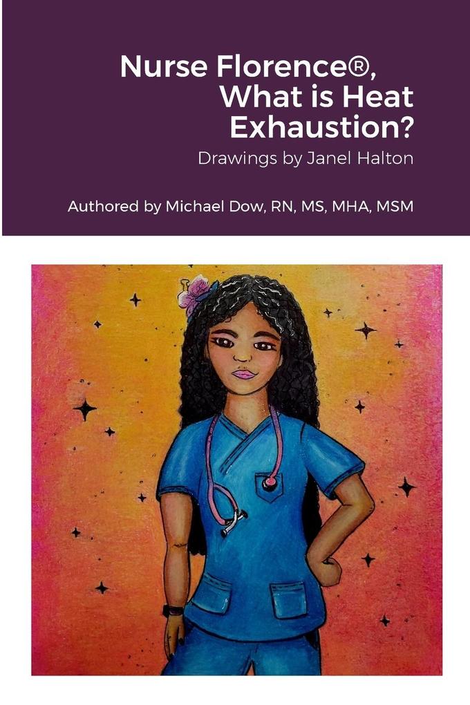 Nurse Florence® What is Heat Exhaustion?
