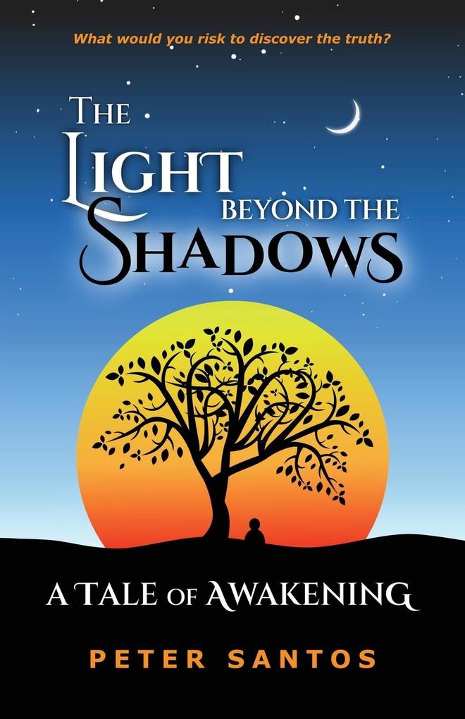 The Light Beyond the Shadows
