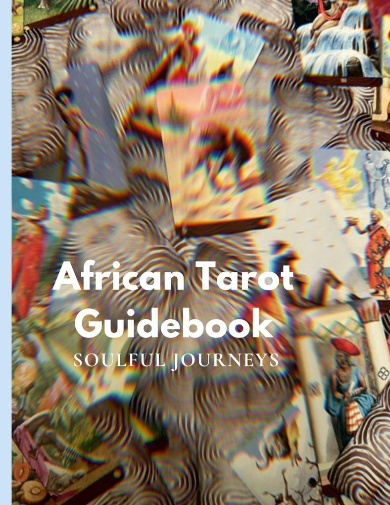 The African Tarot Guidebook