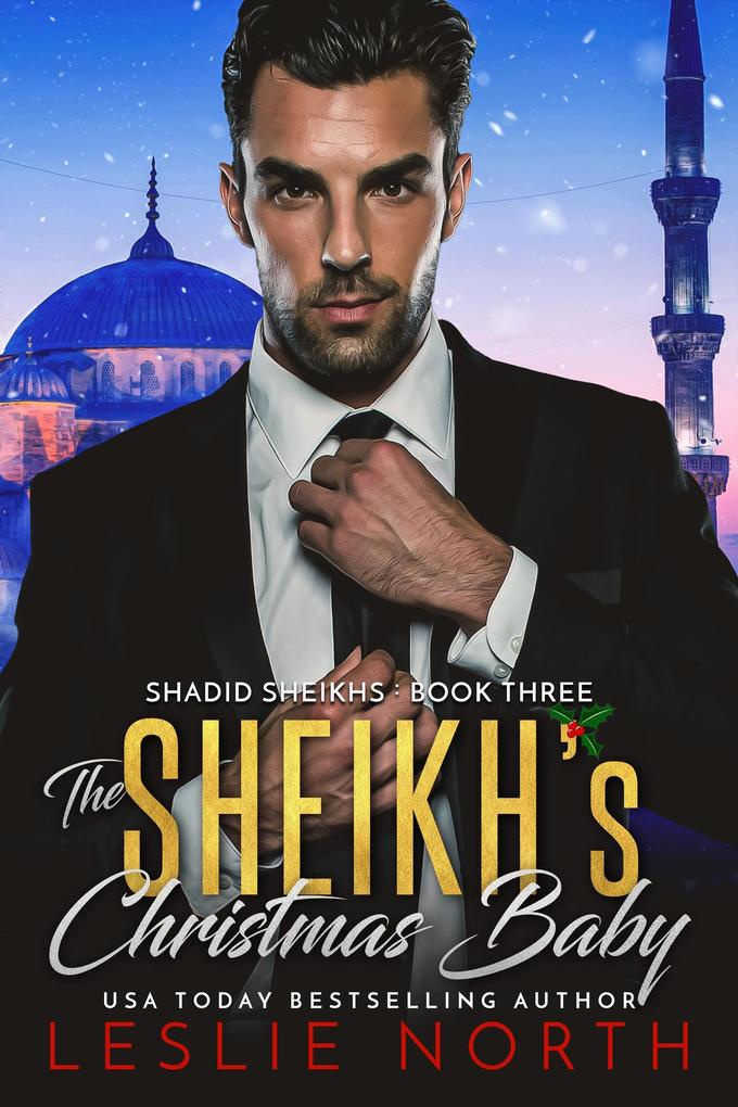 The Sheikh‘s Christmas Baby (Shadid Sheikhs series #3)