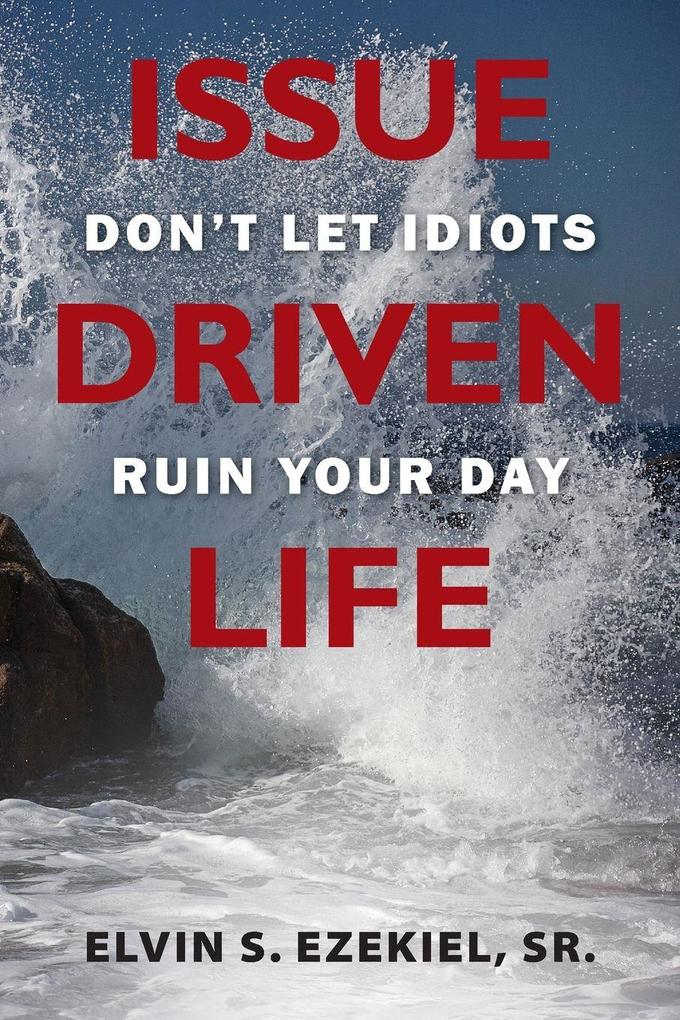 Issue Driven Life