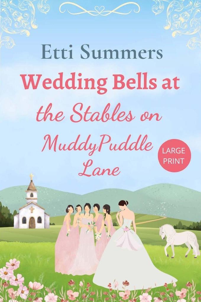 Wedding Bells at The Stables on Muddypuddle Lane