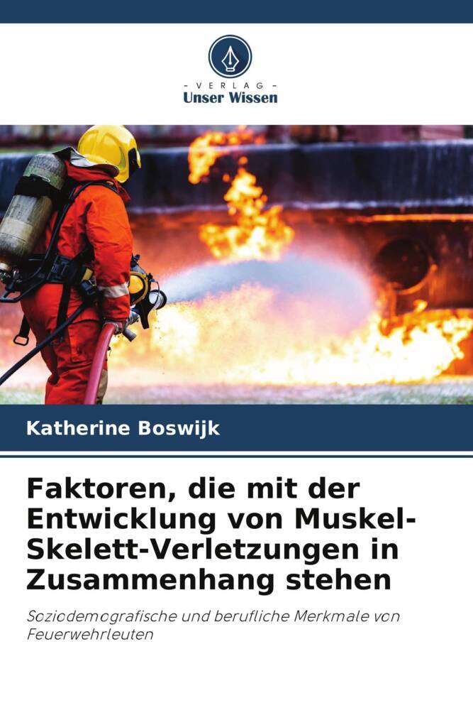 Faktoren die mit der Entwicklung von Muskel-Skelett-Verletzungen in Zusammenhang stehen