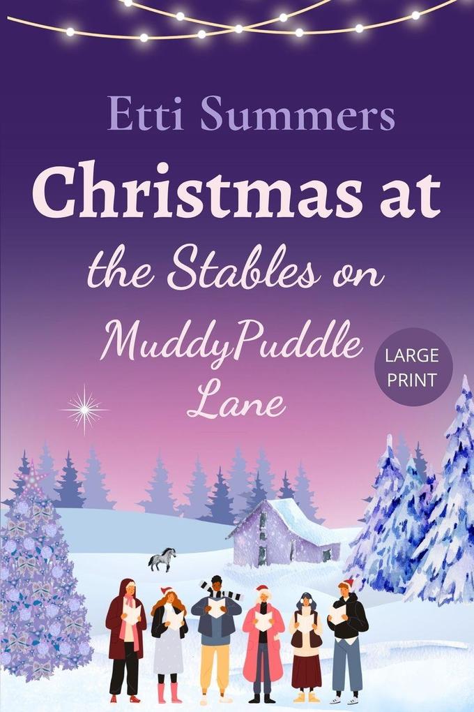 Christmas at the Stables on Muddypuddle Lane