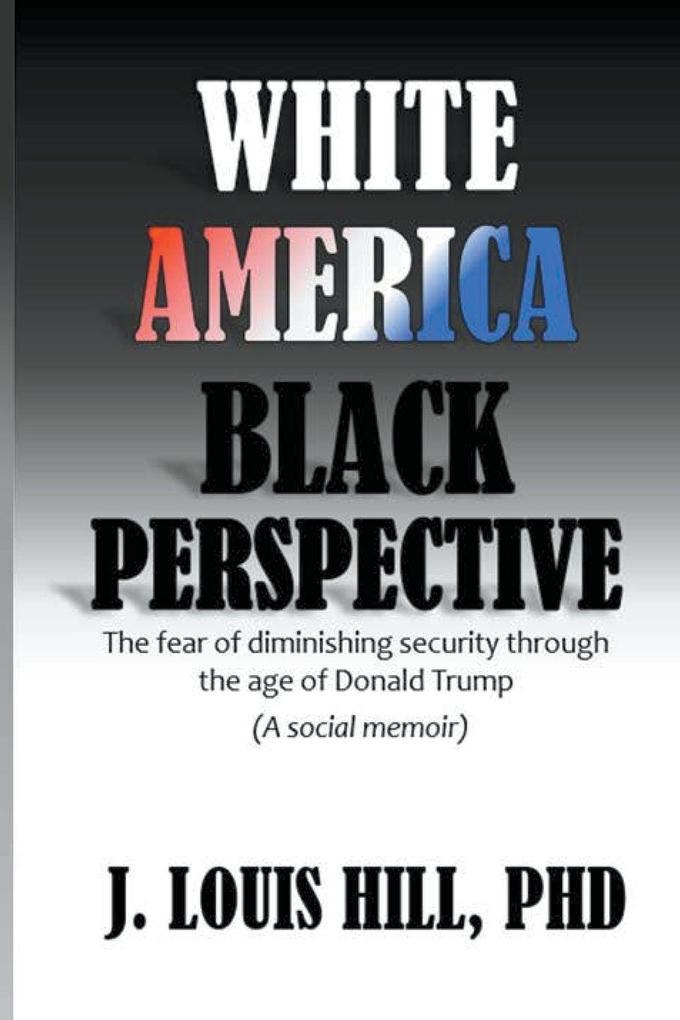 White America Black Perspective