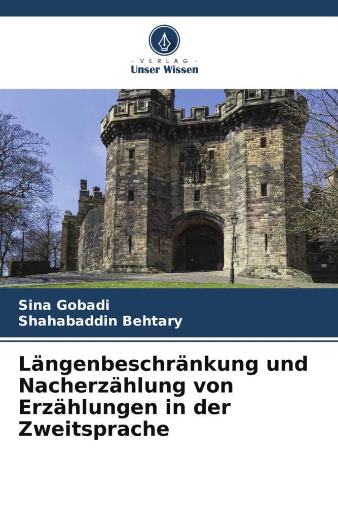 Längenbeschränkung und Nacherzählung von Erzählungen in der Zweitsprache