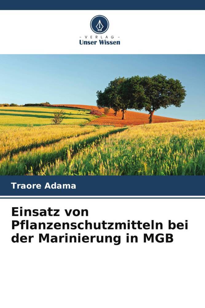 Einsatz von Pflanzenschutzmitteln bei der Marinierung in MGB