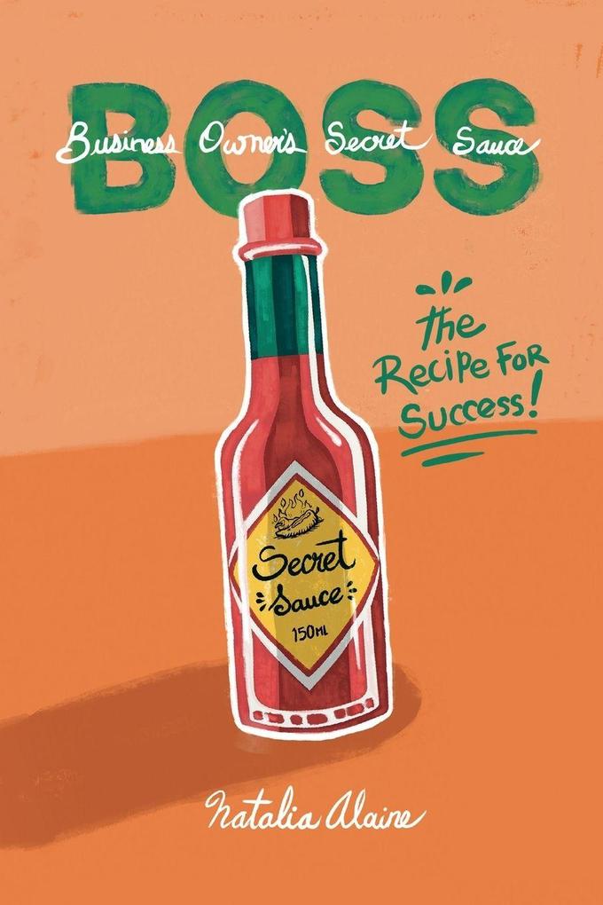 Business Owner's Secret Sauce | BOSS