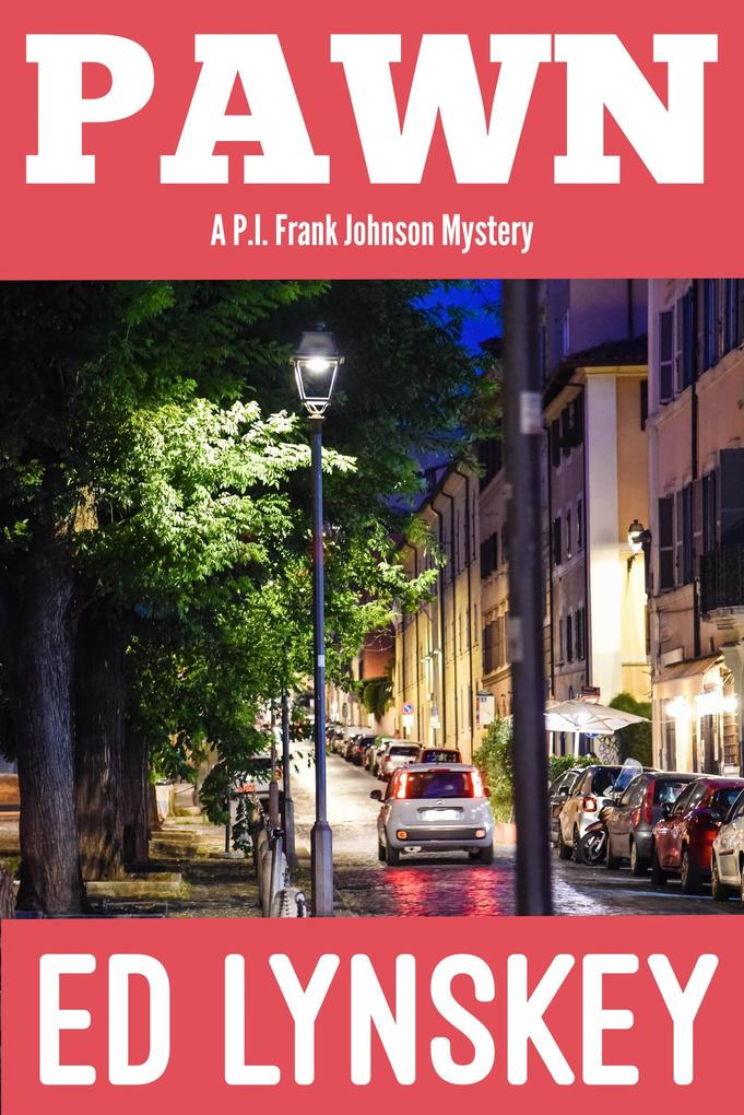 Pawn (P.I. Frank Johnson Mystery Series #14)