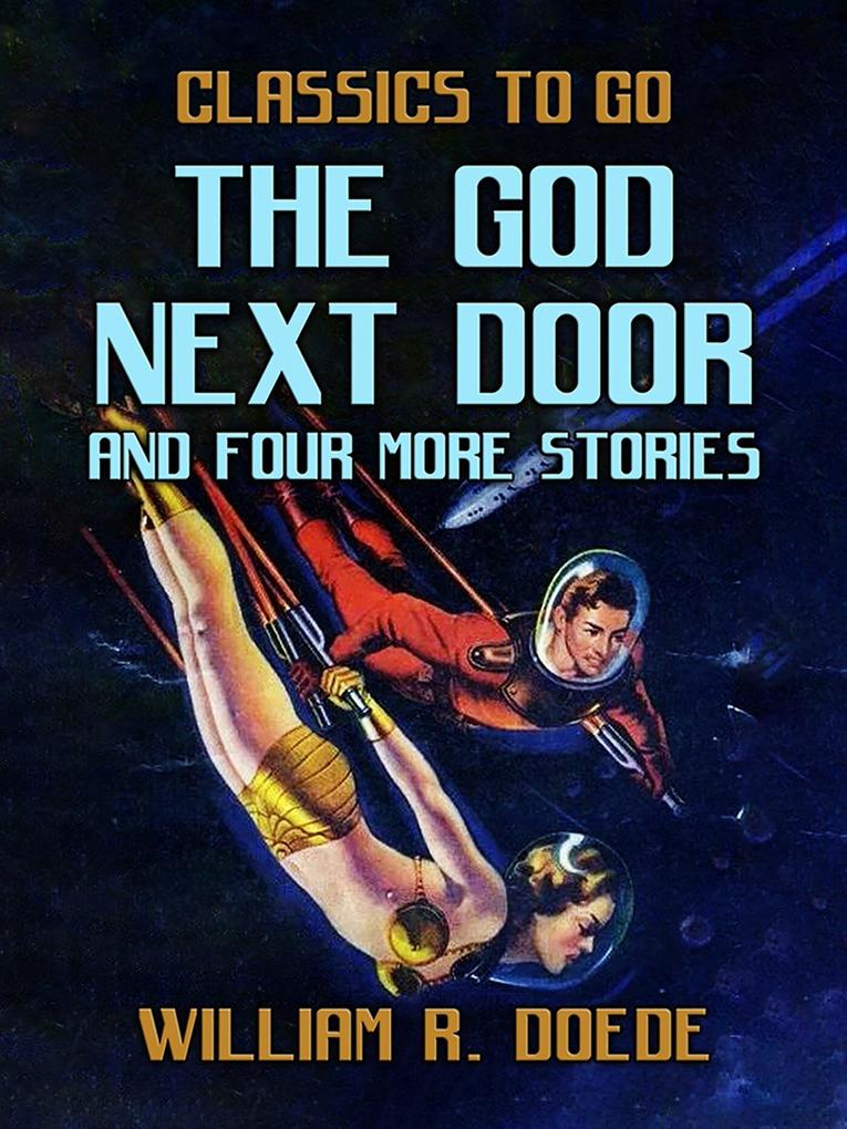 The God Next Door and four more stories