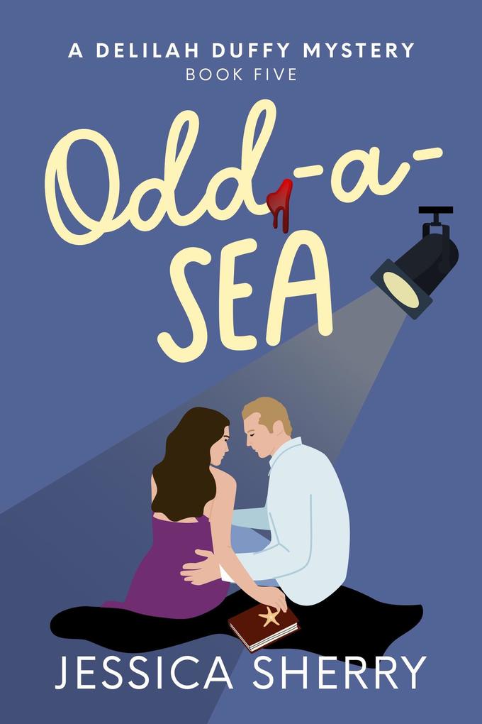 Odd-A-Sea (A Delilah Duffy Mystery #5)