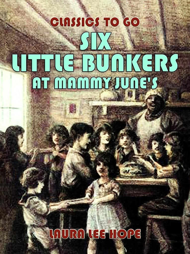 Six Little Bunkers At Mammy June‘s