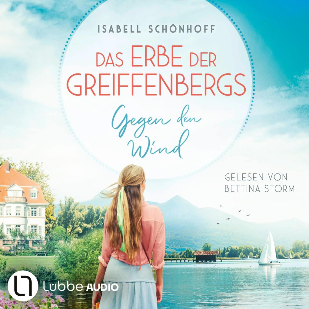 Gegen den Wind - Das Erbe der Greiffenbergs Teil 1